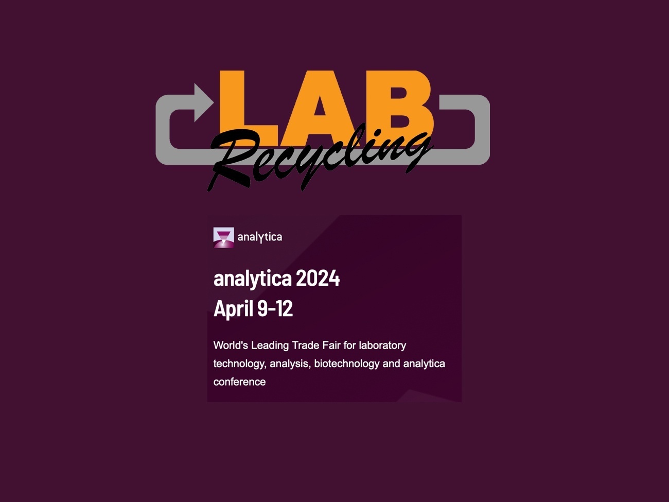 In 2024 is Labrecycling weer van de partij op Analytica in München